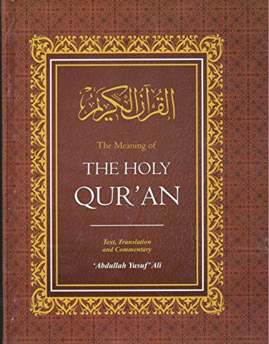 unbekannt Meaning Of The Holy Qur'an, Complete Translation With Selected Notes