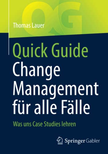 Quick Guide Change Management für alle Fälle: Was uns Case Studies lehren