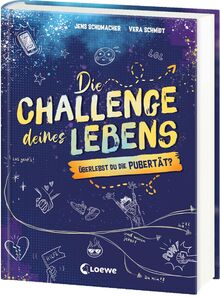 Die Challenge deines Lebens: Überlebst du die Pubertät? - Überraschendes und spannendes Entscheidungsbuch mit hohem Wiederspielwert für Pre-Teens ab 11 Jahren