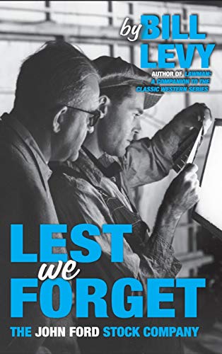 Lest We Forget: The John Ford Stock Company