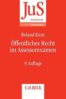 Öffentliches Recht im Assessorexamen: Klausurtypen, wiederkehrende Probleme und Formulierungshilfen (JuS-Schriftenreihe/Referendariat, Band 148)