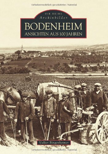 Bodenheim. Ansichten aus 100 Jahren