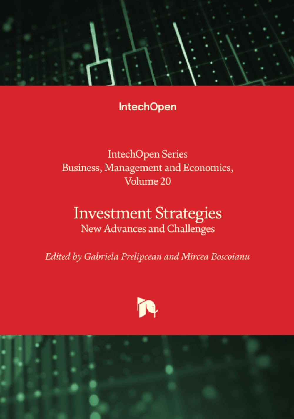 Investment Strategies - New Advances and Challenges (Business, Management and Economics, Band 20)
