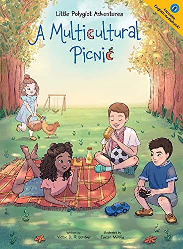 A Multicultural Picnic: Children's Picture Book (Little Polyglot Adventures, Band 3)