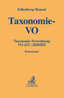 Taxonomie-Verordnung: Taxonomie-Verordnung VO (EU) 2020/852 (Gelbe Erläuterungsbücher)