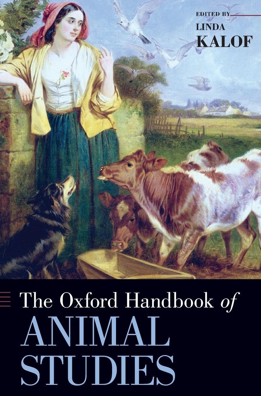Oxford Handbook of Animal Studies (Oxford Handbooks)