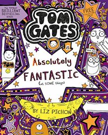 Tom Gates 05 is Absolutely Fantastic (at some things)