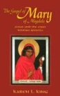 King, Karen L. The Gospel Of Mary Of Magdala, Jesus And The First Woman Apostle