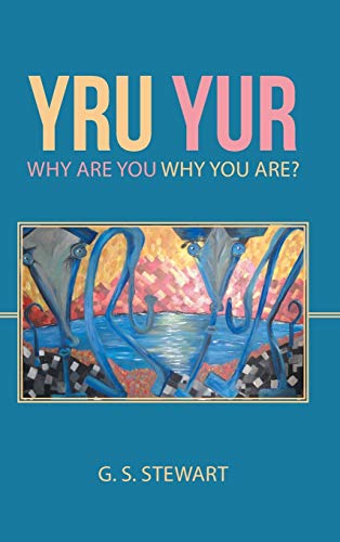 YRU YUR: Why Are You Why You Are?