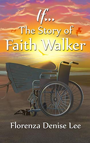 If...: The Story of Faith Walker