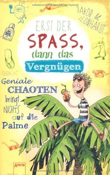 Erst der Spaß, dann das Vergnügen: Geniale Chaoten bringt nichts auf die Palme