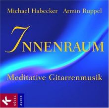 Innenraum: Meditative Gitarrenmusik