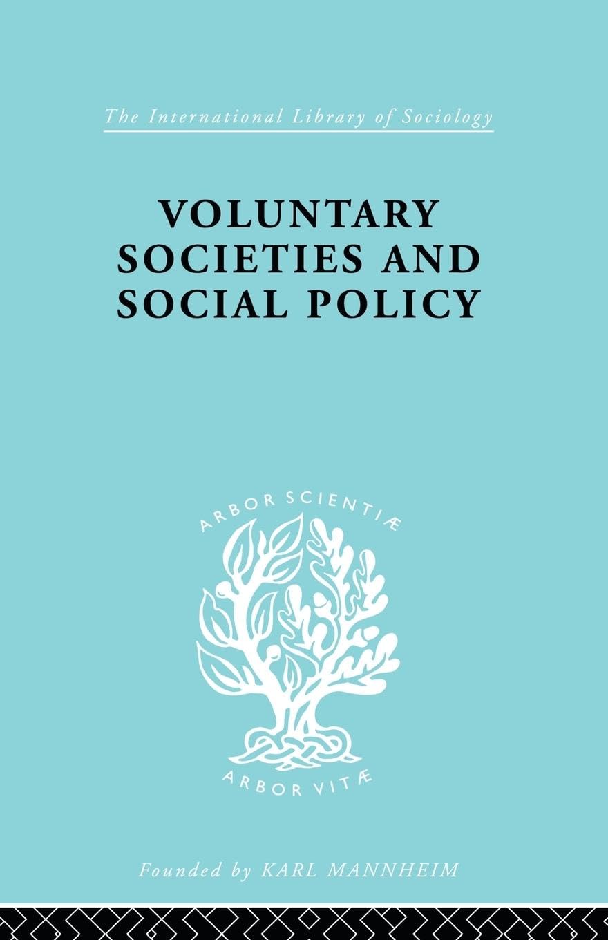 Voluntary Societies and Social Policy (International Library of Sociology)