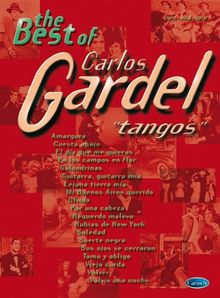 The Best Of Carlos Gardel - Tangos. Für Klavier, Gesang & Gitarre