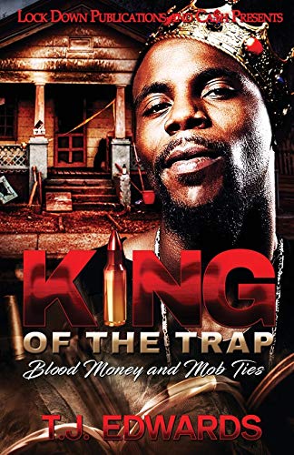 King of the Trap: Blood Money and Mob Ties