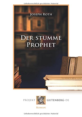 Der stumme Prophet