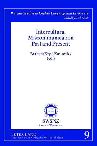 Intercultural Miscommunication Past and Present (Warsaw Studies in English Language and Literature)