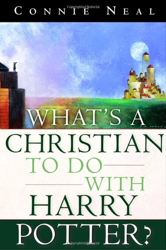 What's a Christian to Do with Harry Potter?