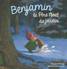 Benjamin, le Père Noël du jardin