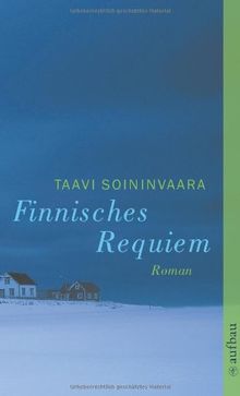 Finnisches Requiem: Roman (Arto Ratamo ermittelt)