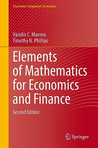 Elements of Mathematics for Economics and Finance (Classroom Companion: Economics)