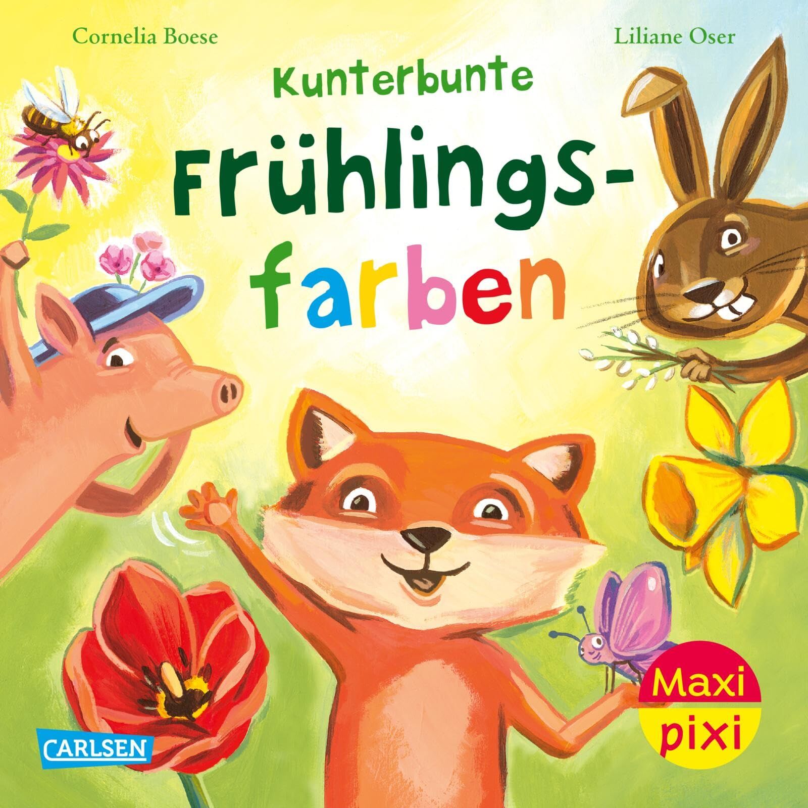 Boese, Cornelia: Maxi Pixi 461: VE 5: Kunterbunte Frühlingsfarben (5 Exemplare)