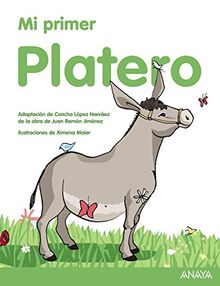 Mi Primer Platero (LITERATURA INFANTIL - Mi Primer Libro)