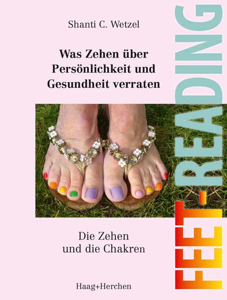 Feet-Reading Was Zehen über Persönlichkeit und Gesundheit verraten - Shanti C Wetzel Kartoniert (TB)