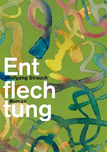Entflechtung: Die Brüchigkeit der menschlichen Existenz