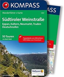 Südtiroler Weinstraße: Wanderführer mit Extra-Tourenkarte, 50 Touren, GPX-Daten zum Download (KOMPASS-Wanderführer)