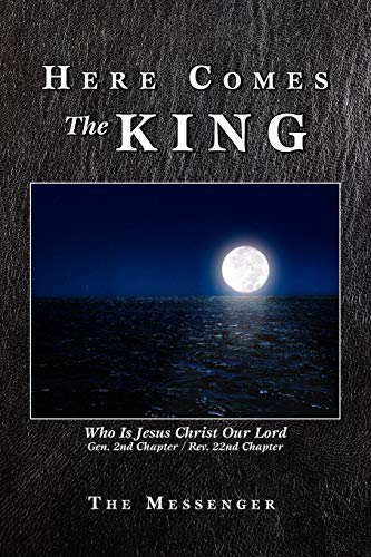 Here Comes The King: Who Is Jesus Christ Our Lord