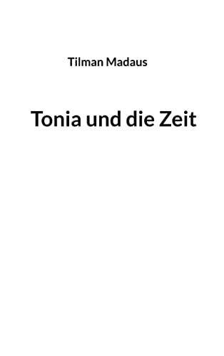 Tonia und die Zeit: DE