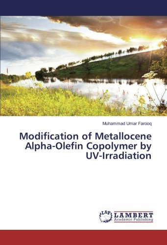 Modification of Metallocene Alpha-Olefin Copolymer by UV-Irradiation