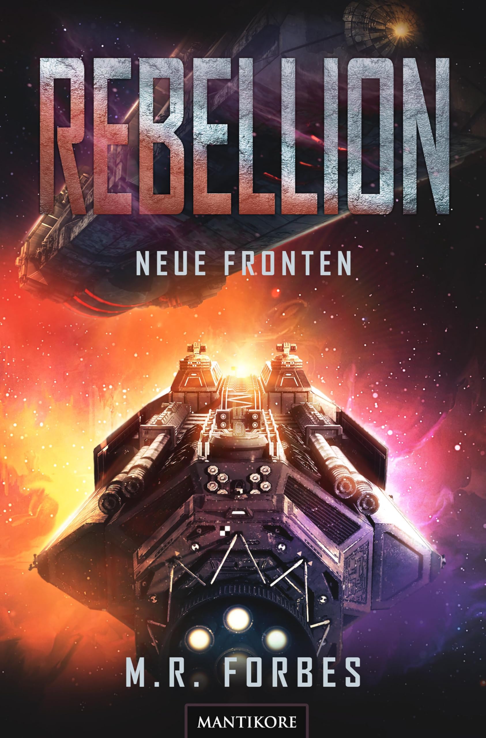Forbes M R Rebellion 2 - Neue Fronten