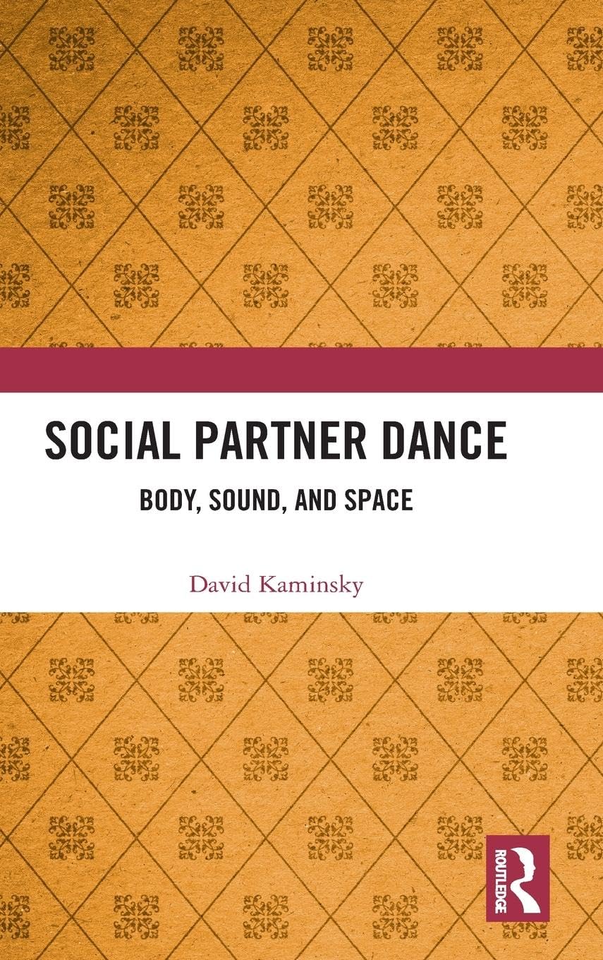 Social Partner Dance: Body, Sound, and Space