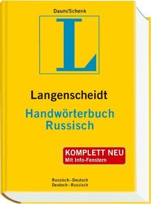 Langenscheidt Handwörterbuch Russisch Daum/Schenk: Russisch-Deutsch/Deutsch-Russisch: Russisch - Deutsch / Deutsch - Russisch. Über 140 000 Stichwörter und Wendungen (Langenscheidt Handwörterbücher)