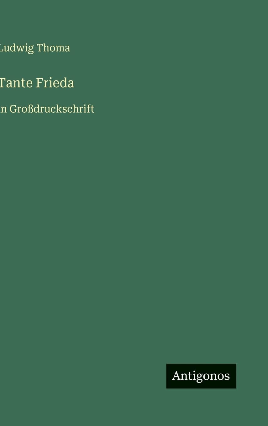 Tante Frieda: in Großdruckschrift