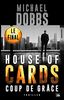 House of Cards, Tome 3 : Coup de grâce