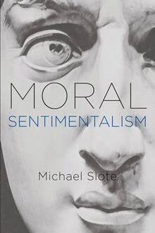 Moral Sentimentalism