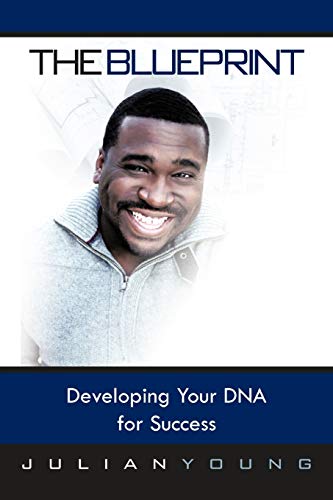 The Blueprint: Developing Your DNA For Success