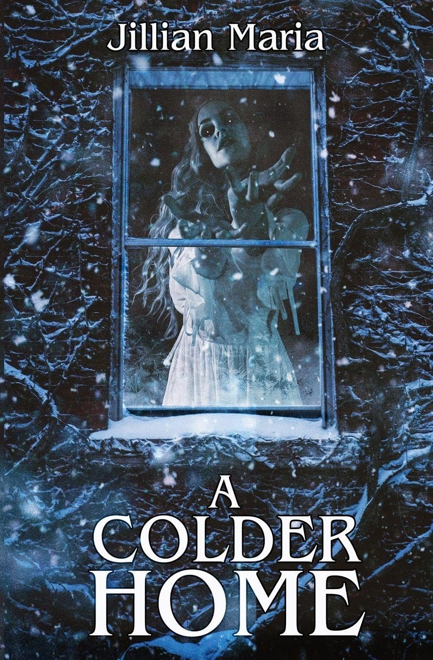 Jillian Maria A Colder Home