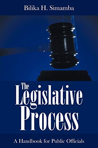 The Legislative Process: A Handbook for Public Officials