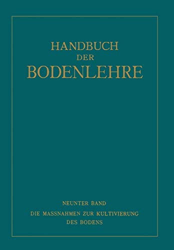 Die Massnahmen zur Kultivierung des Bodens (German Edition)