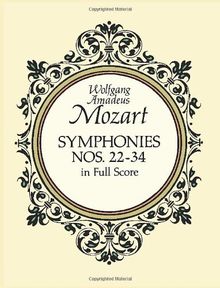 W.A. Mozart  Symphonies Nos. 22-34 (Dover Music Scores)