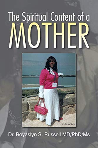The Spiritual Content Of a Mother
