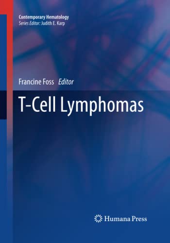 T-Cell Lymphomas (Contemporary Hematology)