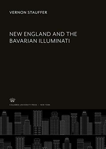 New England and the Bavarian Illuminati