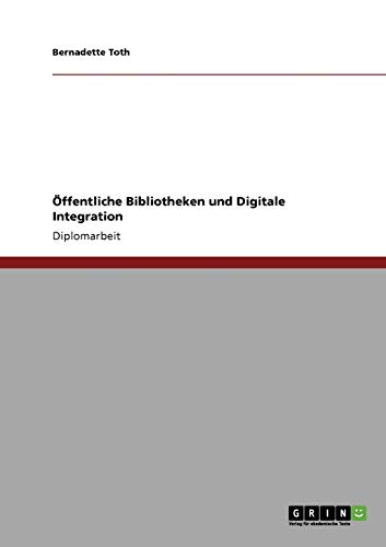 Öffentliche Bibliotheken und Digitale Integration