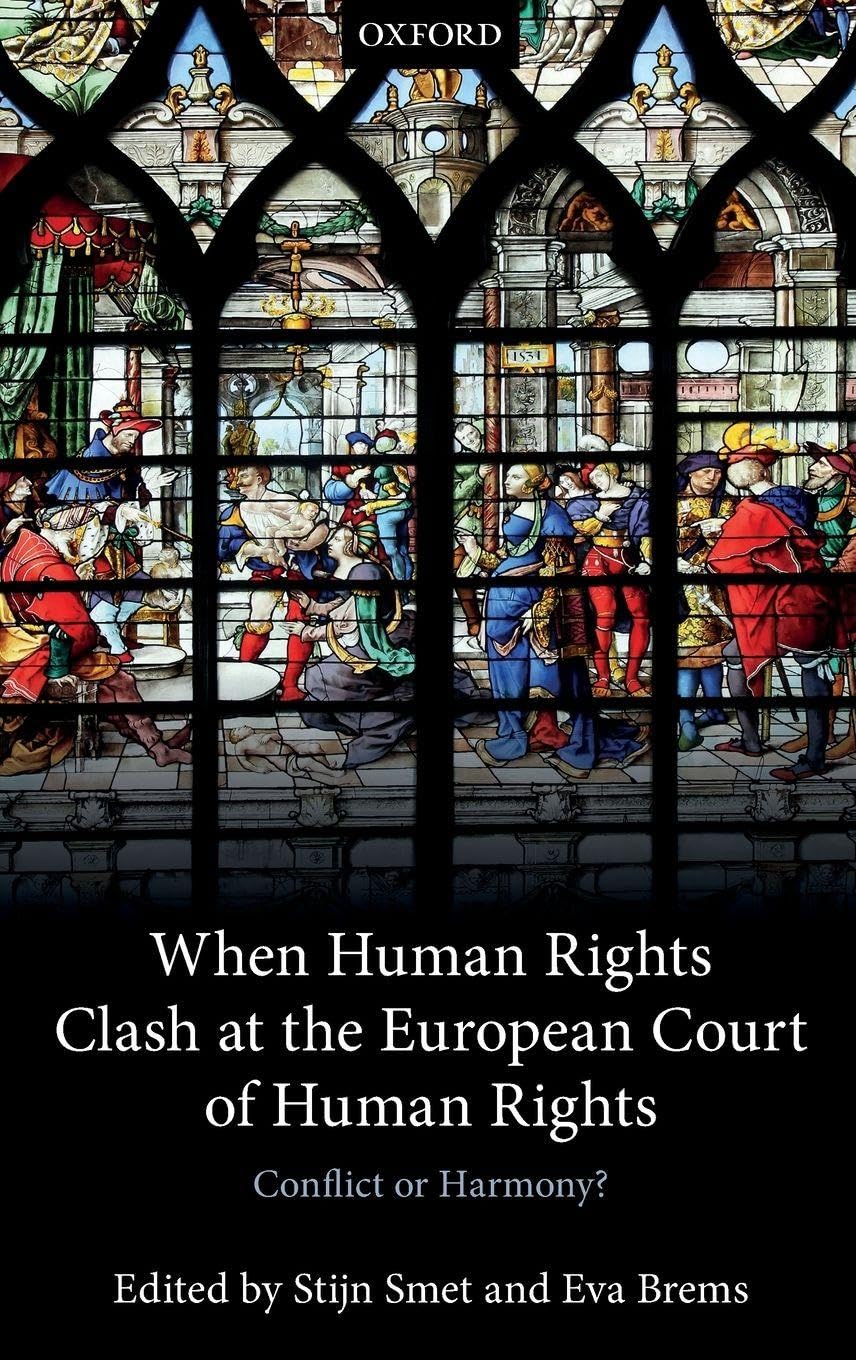 WHEN HUMAN RIGHTS CLASH AT ECTHR C: Conflict or Harmony?