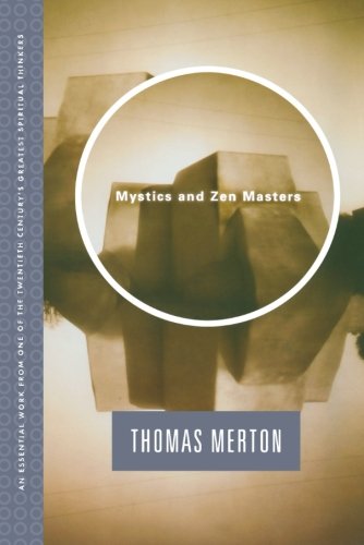 Thomas Merton Mystics And Zen Masters